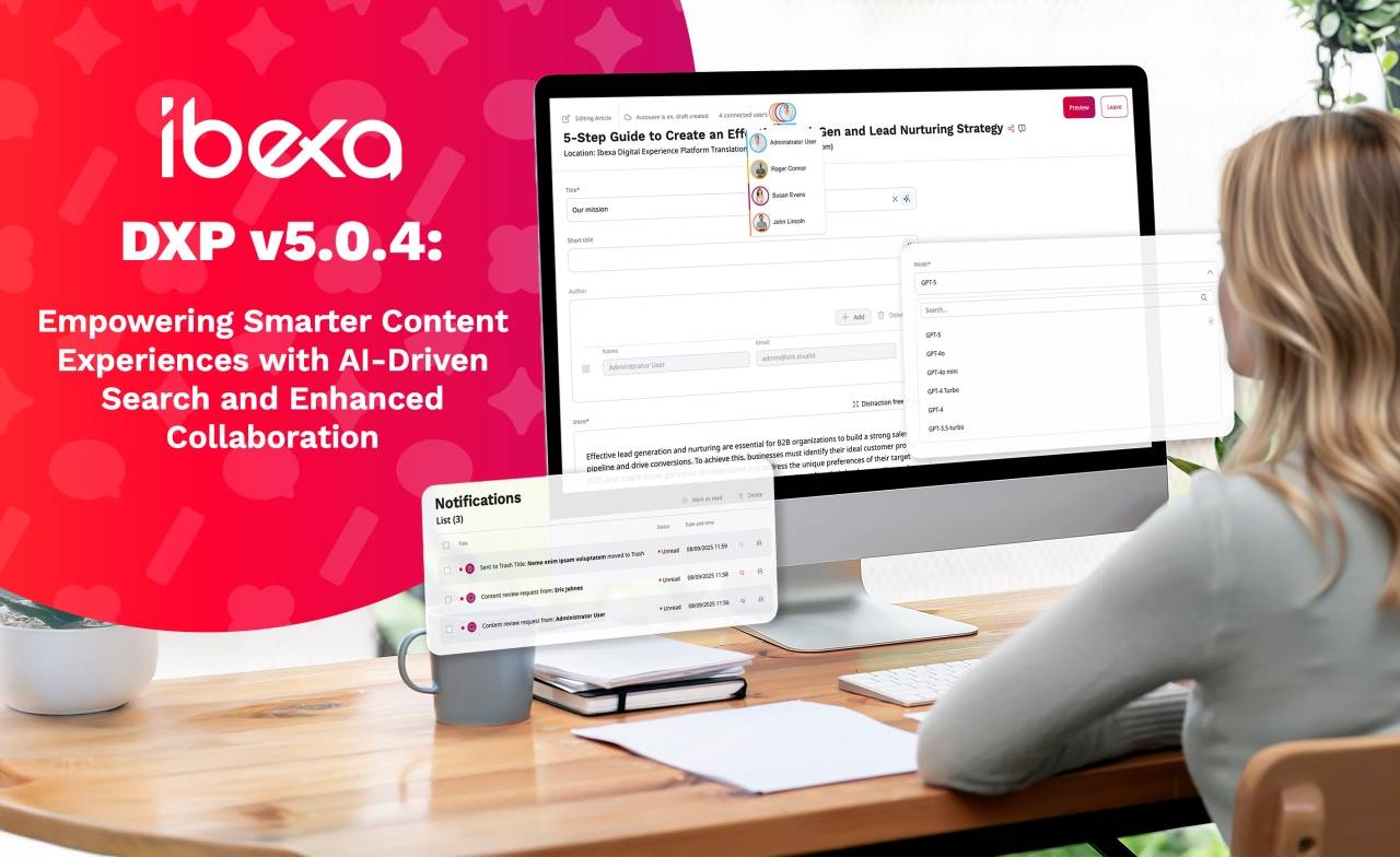 Ibexa DXP v5.0.4: Empowering Smarter Content Experiences with AI-Driven Search and Enhanced Collaboration