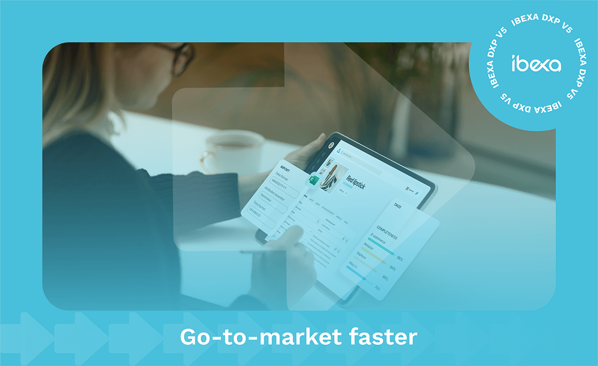 Quable PIM & Ibexa DXP: Faster Go-to-Market with Unified Data