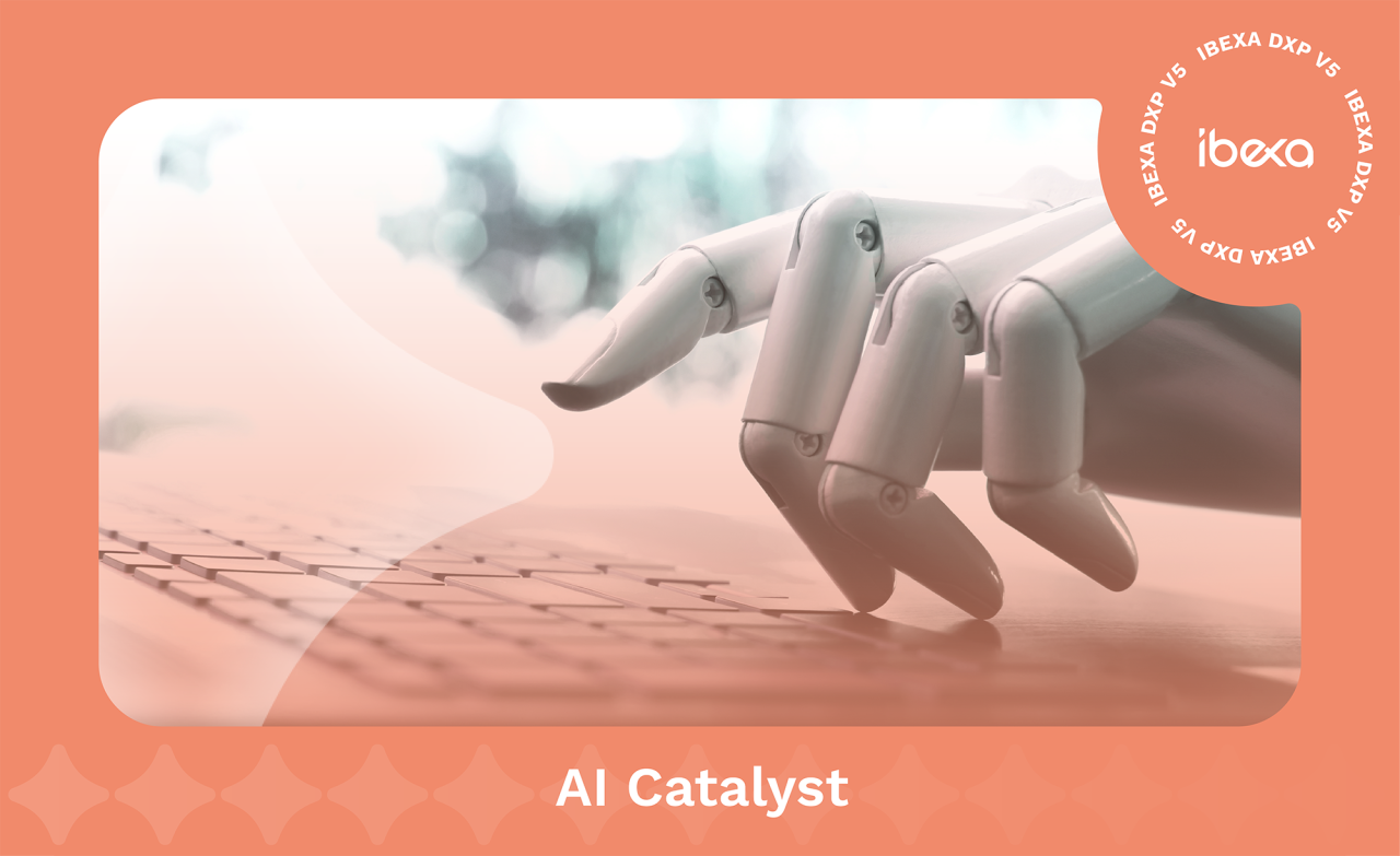Introducing Ibexa AI Catalyst
